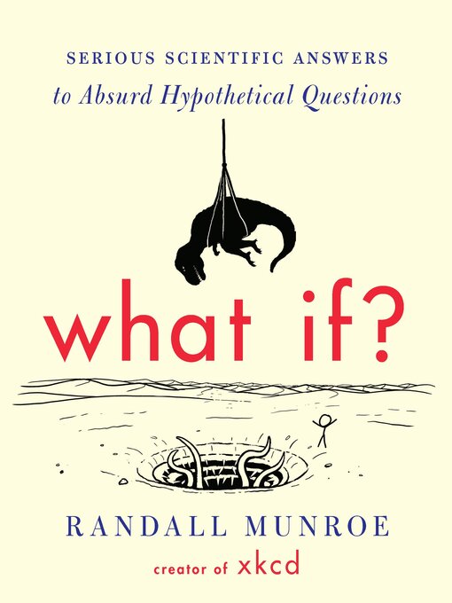 Title details for What If? by Randall Munroe - Wait list